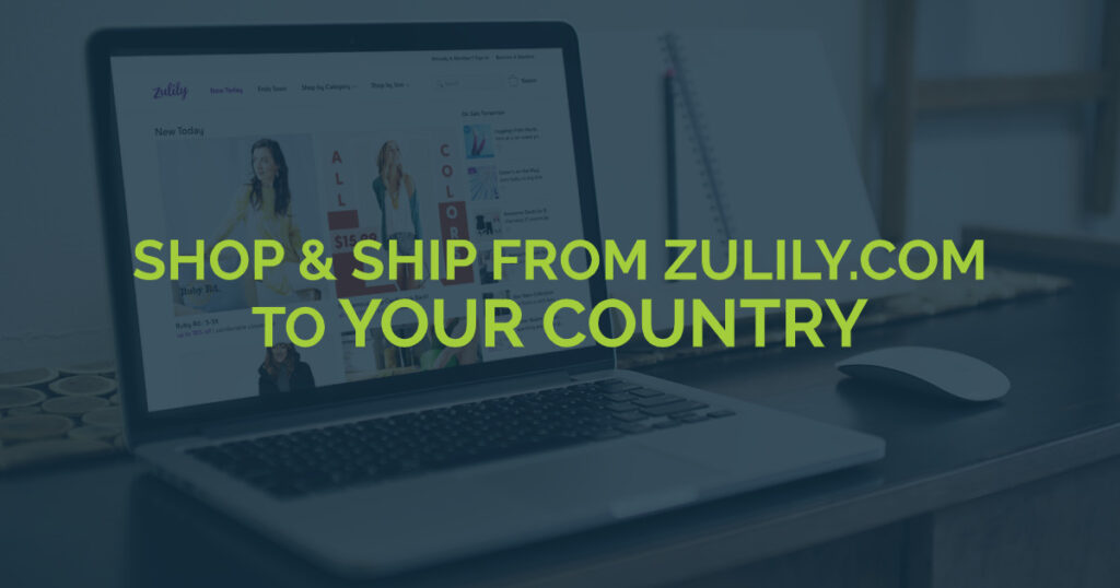 Get International Shipping From Zulily UK Here Is How!